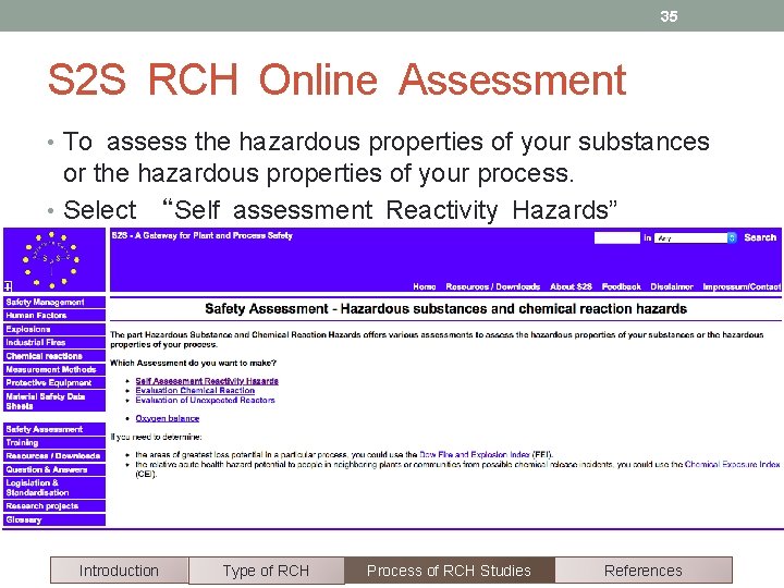 35 S 2 S RCH Online Assessment • To assess the hazardous properties of