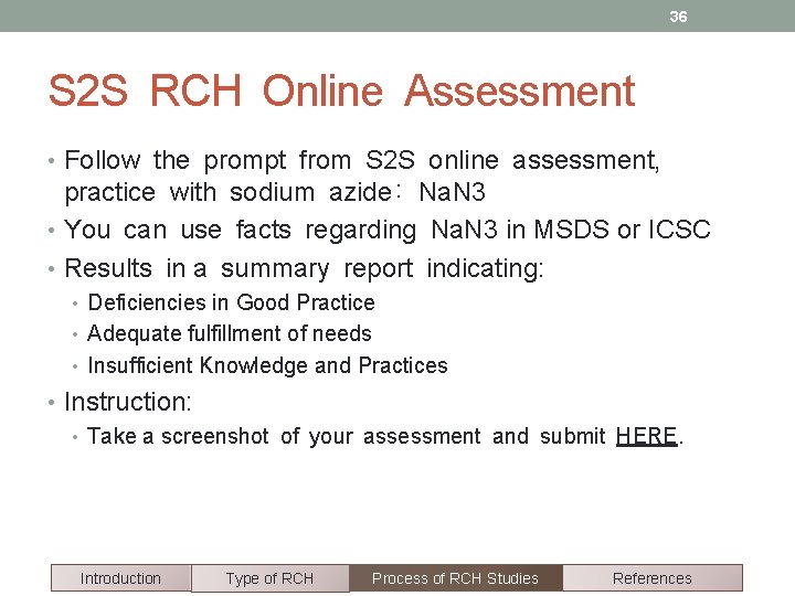 36 S 2 S RCH Online Assessment • Follow the prompt from S 2