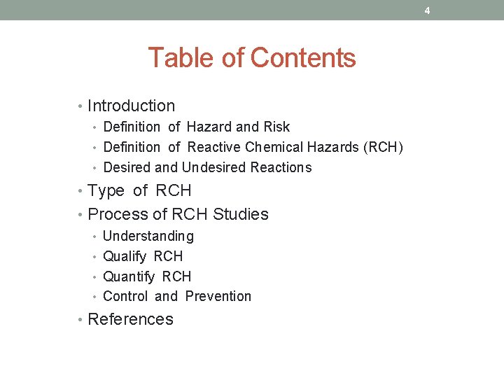 4 Table of Contents • Introduction • Definition of Hazard and Risk • Definition