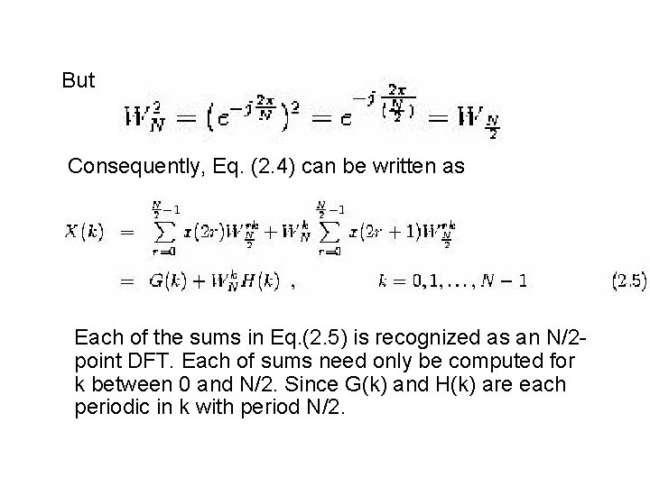  But Consequently, Eq. (2. 4) can be written as Each of the sums