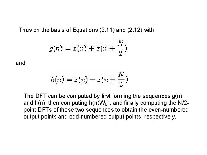  Thus on the basis of Equations (2. 11) and (2. 12) with and