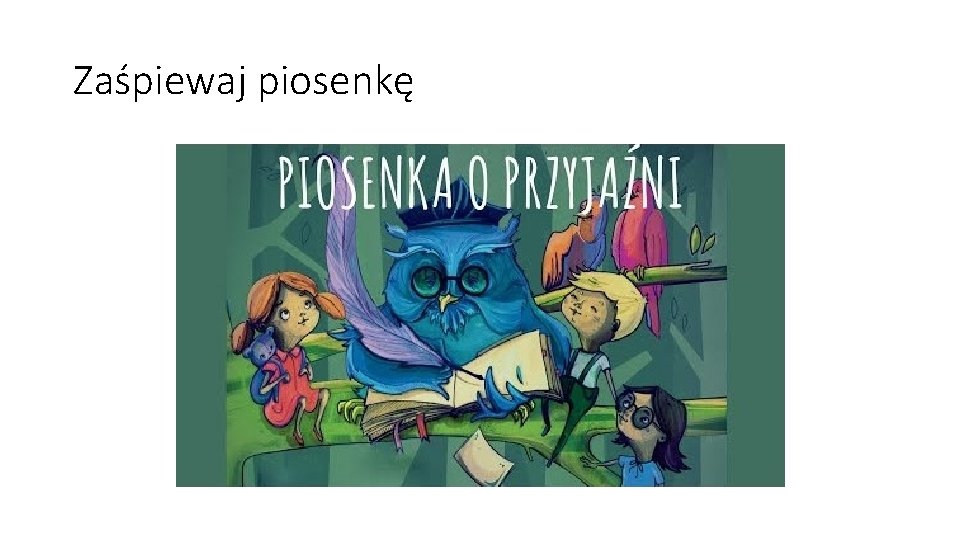 Zaśpiewaj piosenkę 