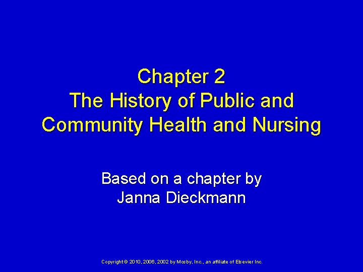 Chapter 2 The History of Public and Community Health and Nursing Based on a