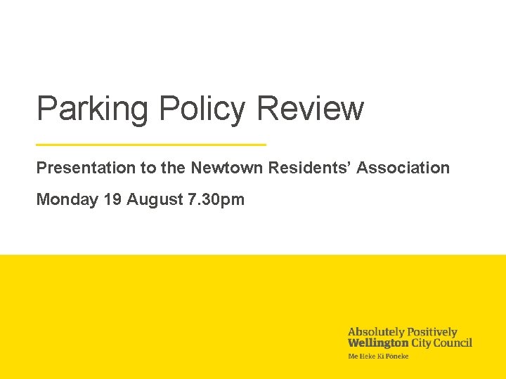 Parking Policy Review Presentation to the Newtown Residents