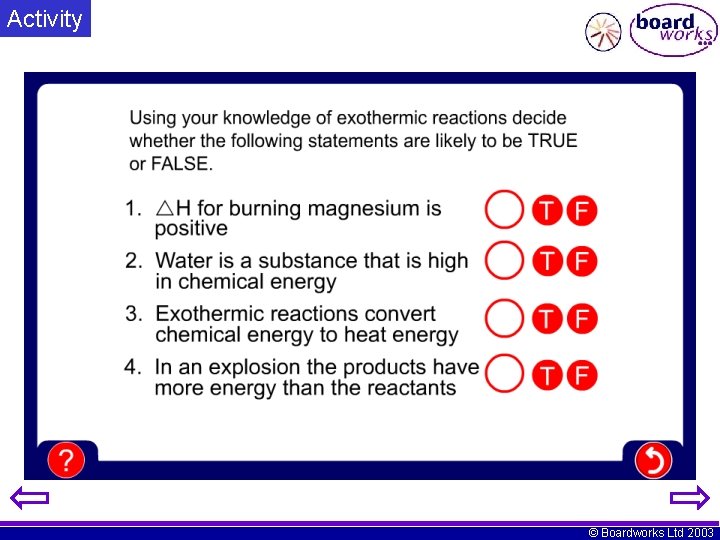 Activity © Boardworks Ltd 2003 
