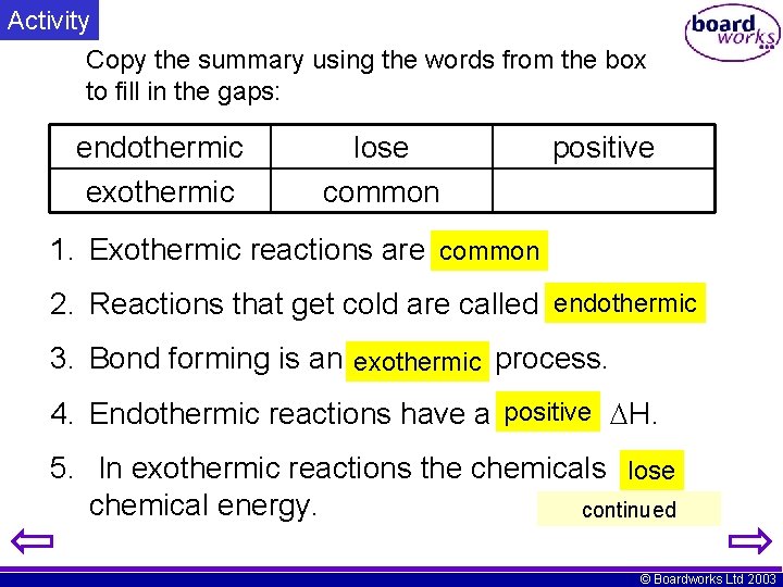 Activity Copy the summary using the words from the box to fill in the