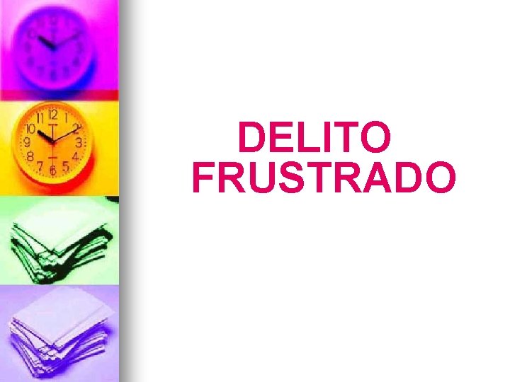 DELITO FRUSTRADO 