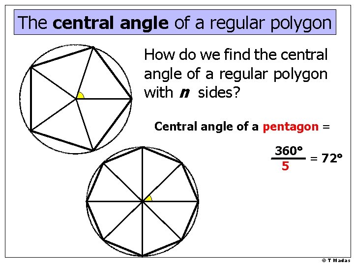 The central angle of a regular polygon How do we find the central angle