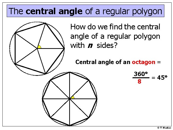 The central angle of a regular polygon How do we find the central angle