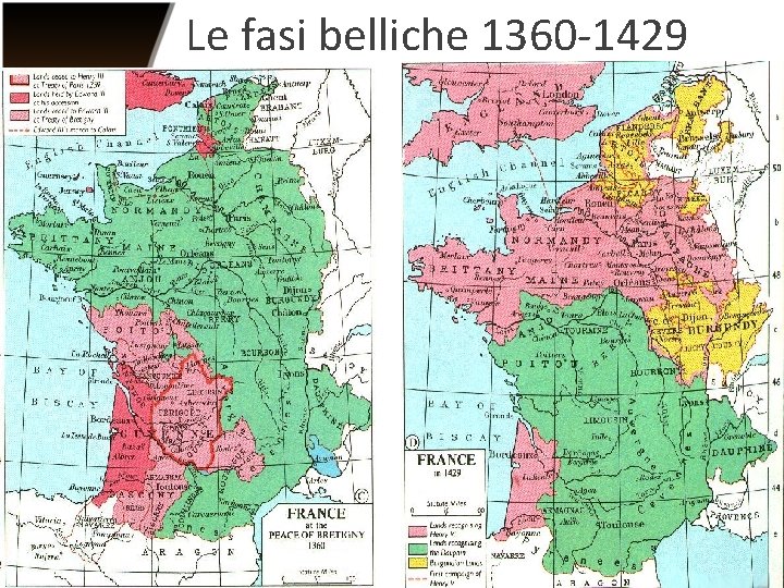 Le fasi belliche 1360 -1429 