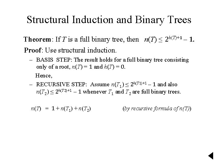 Structural Induction and Binary Trees Theorem: If T is a full binary tree, then