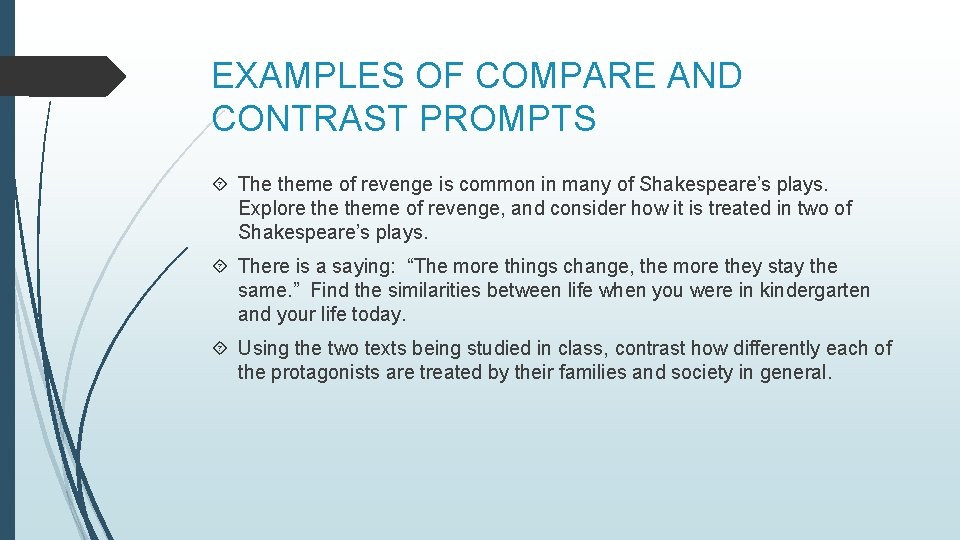 EXAMPLES OF COMPARE AND CONTRAST PROMPTS The theme of revenge is common in many