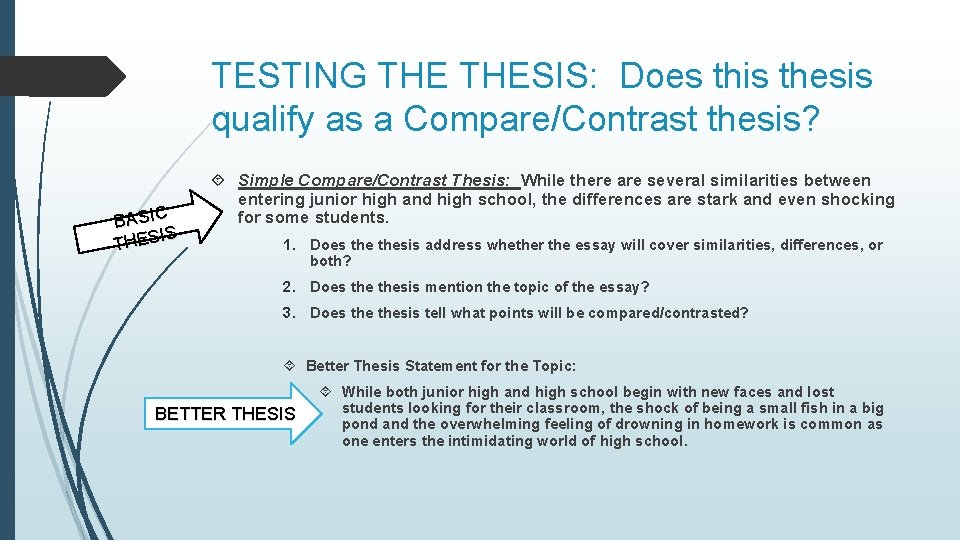 TESTING THESIS: Does this thesis qualify as a Compare/Contrast thesis? BASIC IS THES Simple