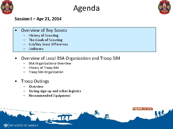 Agenda Session I – Apr 21, 2014 • Overview of Boy Scouts – History