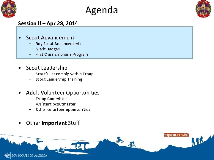 Agenda Session II – Apr 28, 2014 • Scout Advancement – Boy Scout Advancements