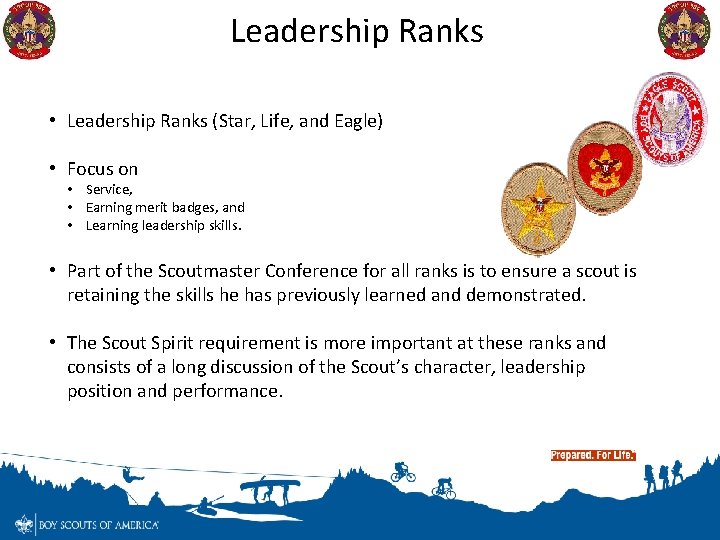 Leadership Ranks • Leadership Ranks (Star, Life, and Eagle) • Focus on • Service,