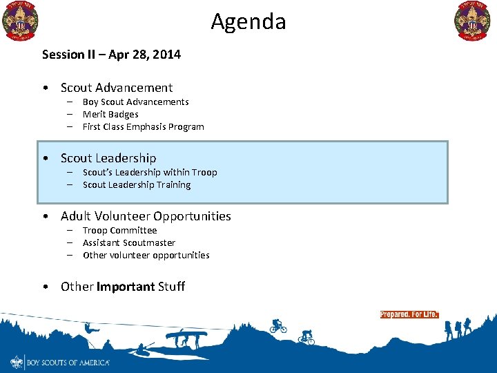 Agenda Session II – Apr 28, 2014 • Scout Advancement – Boy Scout Advancements