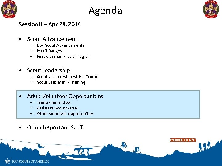 Agenda Session II – Apr 28, 2014 • Scout Advancement – Boy Scout Advancements