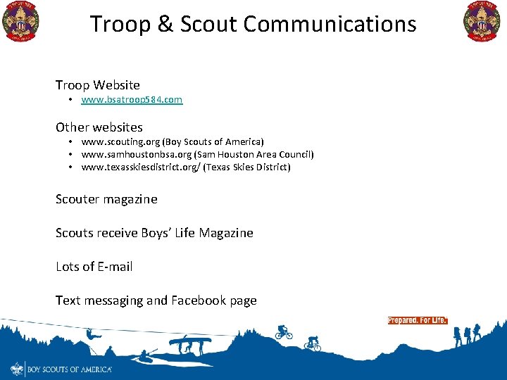 Troop & Scout Communications Troop Website • www. bsatroop 584. com Other websites •