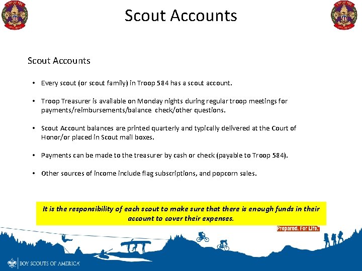 Scout Accounts • Every scout (or scout family) in Troop 584 has a scout