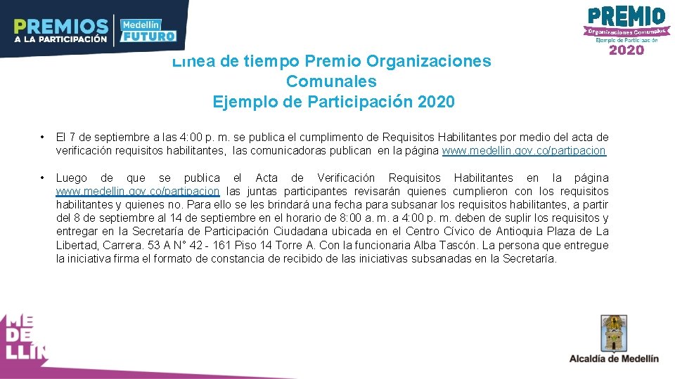 Línea de tiempo Premio Organizaciones Comunales Ejemplo de Participación 2020 • El 7 de