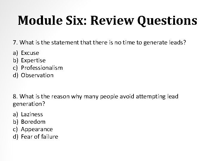 Module Six: Review Questions 7. What is the statement that there is no time