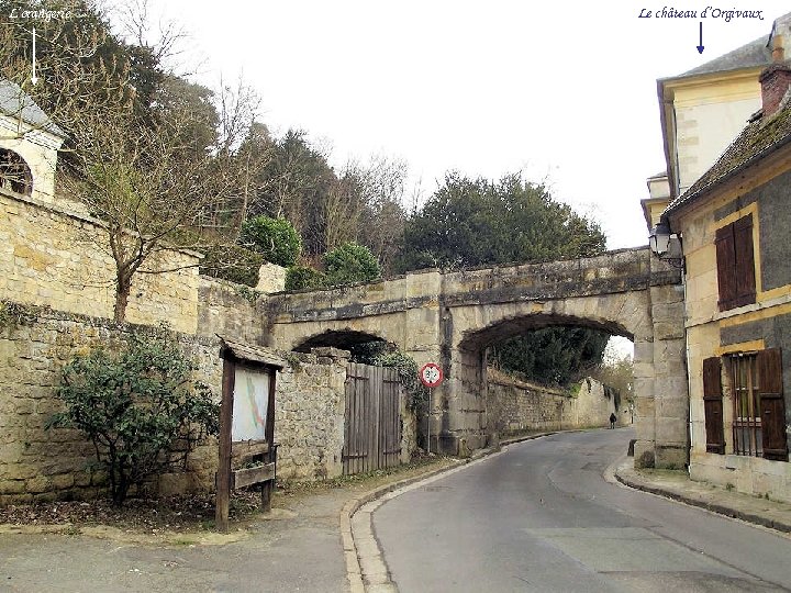 L’orangerie Le château d’Orgivaux 