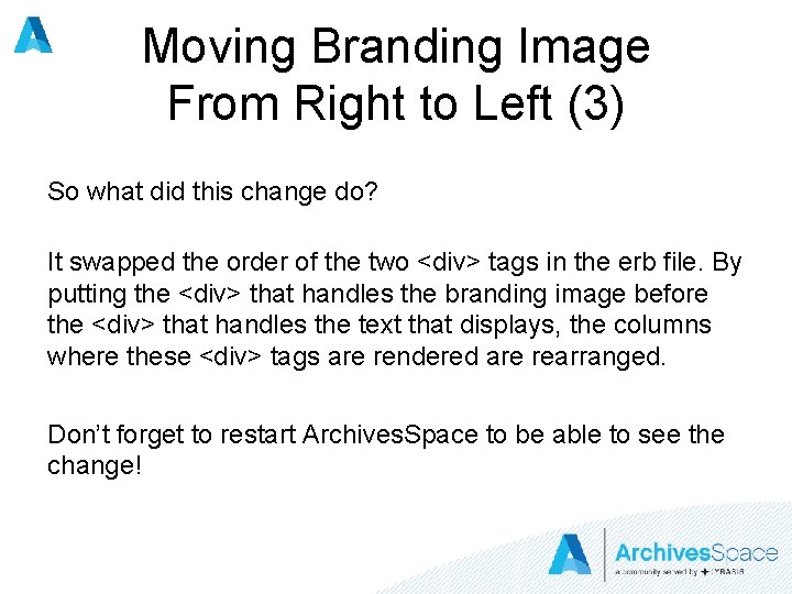 Moving Branding Image From Right to Left (3) So what did this change do?