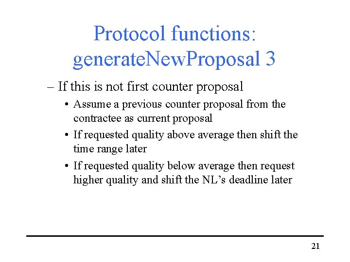 Protocol functions: generate. New. Proposal 3 – If this is not first counter proposal