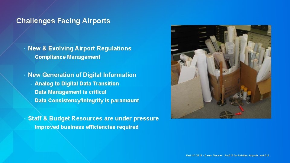 Challenges Facing Airports • New & Evolving Airport Regulations - • • Compliance Management