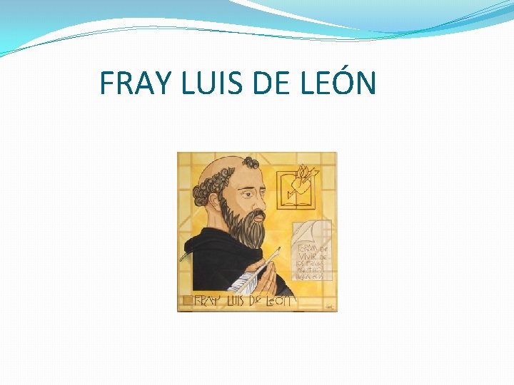 FRAY LUIS DE LEÓN 