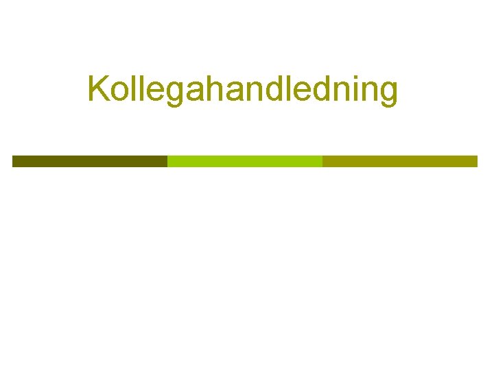 Kollegahandledning 