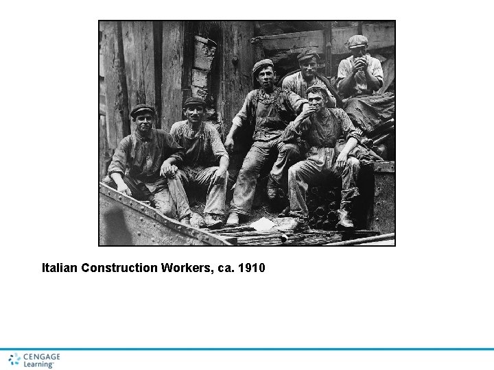 Italian Construction Workers, ca. 1910 
