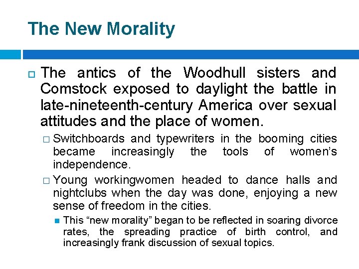 The New Morality The antics of the Woodhull sisters and Comstock exposed to daylight