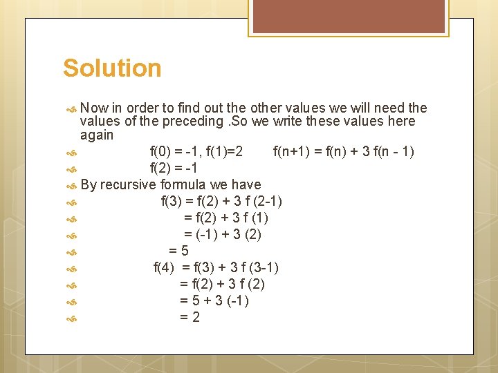 Solution Now in order to find out the other values we will need the