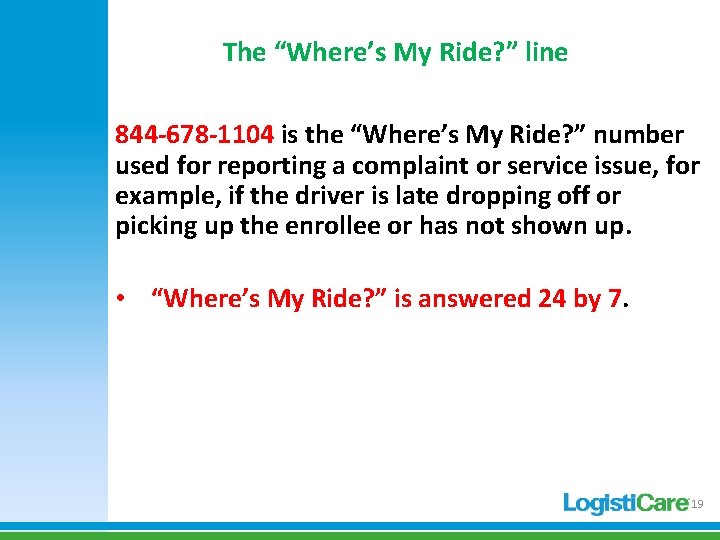 The “Where’s My Ride? ” line 844 -678 -1104 is the “Where’s My Ride? The “Where’s My Ride? ” line 844 -678 -1104 is the “Where’s My Ride?
