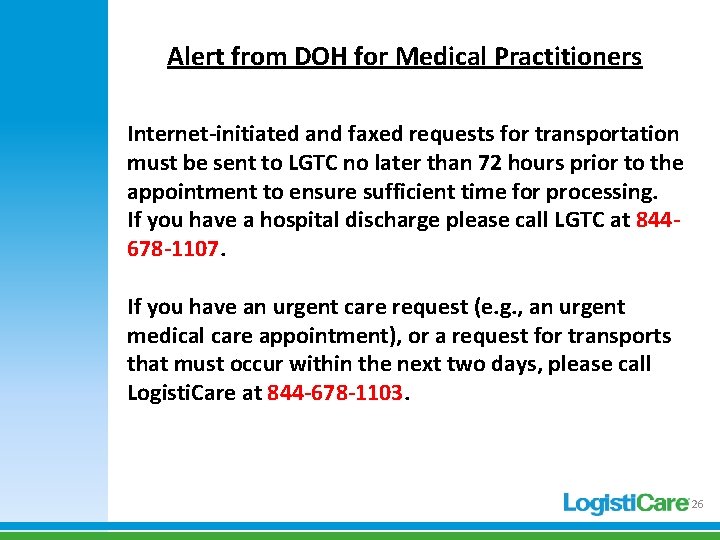 Alert from DOH for Medical Practitioners Internet-initiated and faxed requests for transportation must be Alert from DOH for Medical Practitioners Internet-initiated and faxed requests for transportation must be