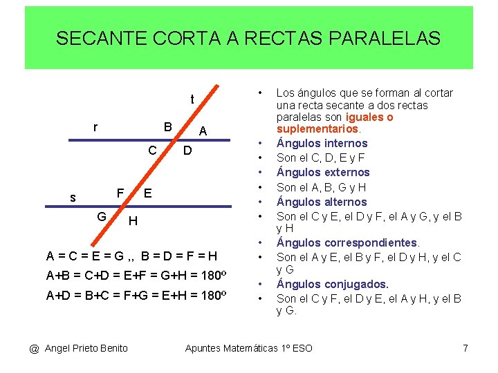 SECANTE CORTA A RECTAS PARALELAS • t r B A H • • •