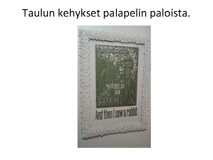 Taulun kehykset palapelin paloista. 