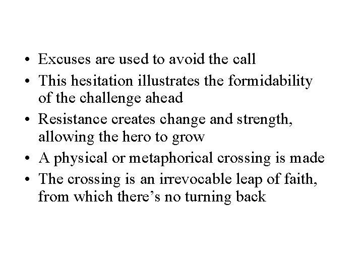 • Excuses are used to avoid the call • This hesitation illustrates the • Excuses are used to avoid the call • This hesitation illustrates the