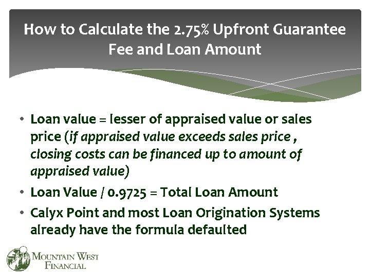 How to Calculate the 2. 75% Upfront Guarantee Fee and Loan Amount • Loan