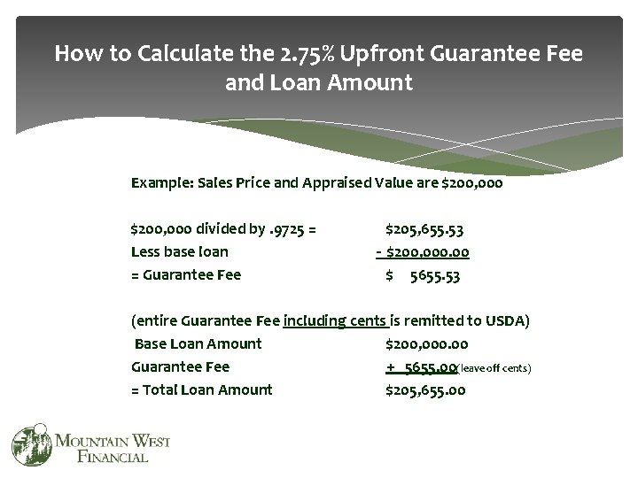 How to Calculate the 2. 75% Upfront Guarantee Fee and Loan Amount Example: Sales