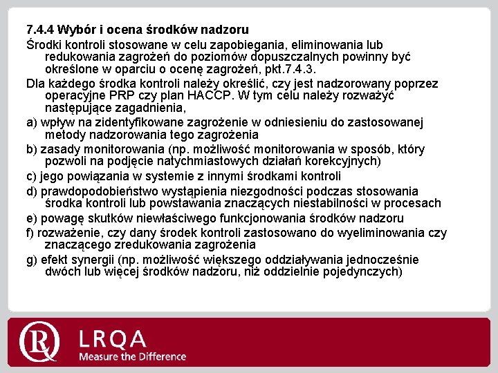 7. 4. 4 Wybór i ocena środków nadzoru Środki kontroli stosowane w celu zapobiegania,