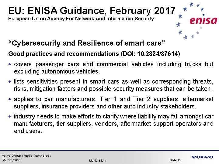 EU: ENISA Guidance, February 2017 European Union Agency For Network And Information Security “Cybersecurity
