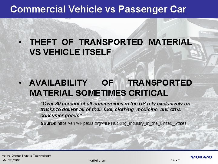 Commercial Vehicle vs Passenger Car • THEFT OF TRANSPORTED MATERIAL VS VEHICLE ITSELF •