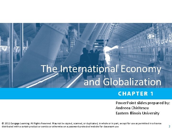 The International Economy and Globalization Power. Point slides prepared by: Andreea Chiritescu Eastern Illinois
