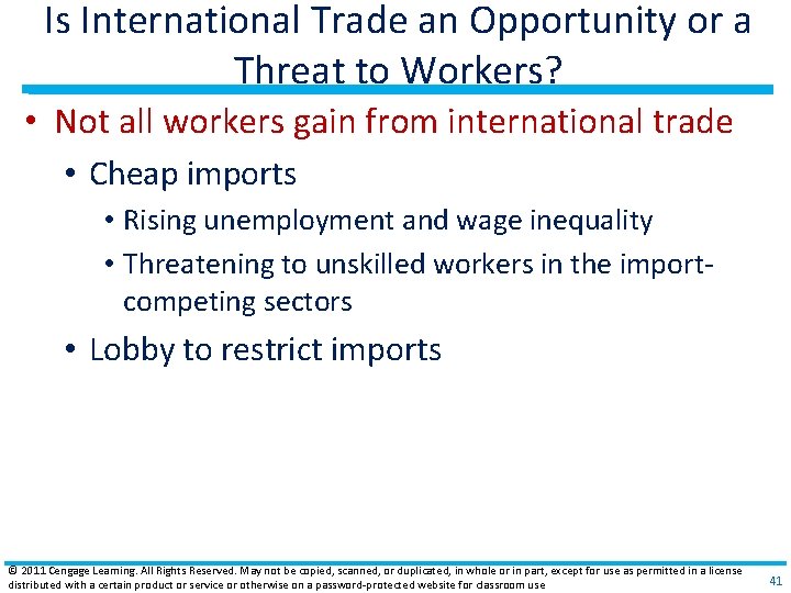 Is International Trade an Opportunity or a Threat to Workers? • Not all workers