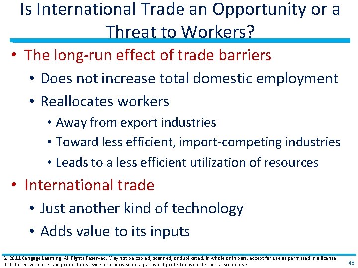 Is International Trade an Opportunity or a Threat to Workers? • The long‐run effect