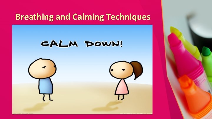 Breathing and Calming Techniques 