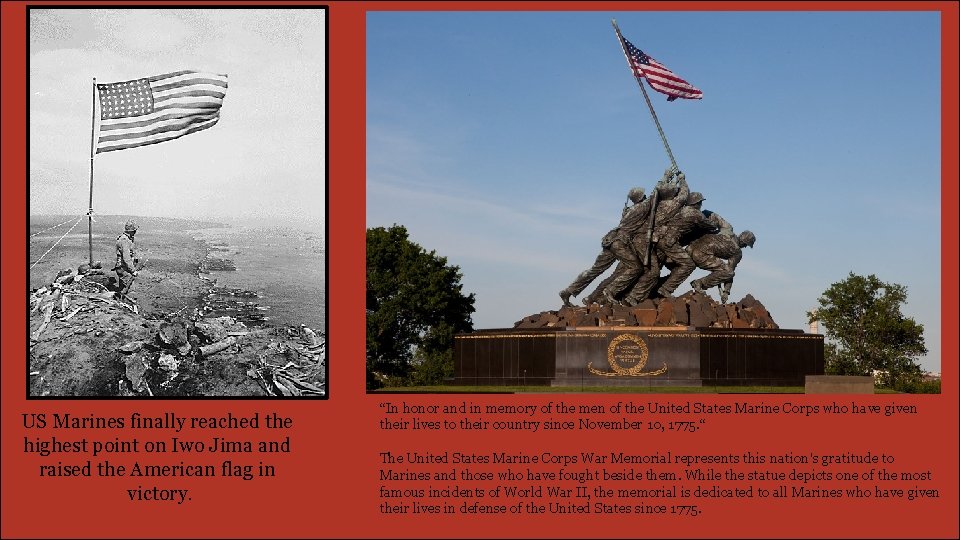 US Marines finally reached the highest point on Iwo Jima and raised the American